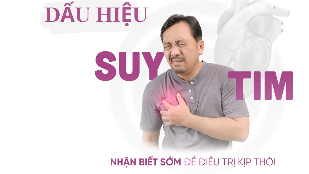 Suy tim là gì? Dấu hiệu suy tim thường gặp