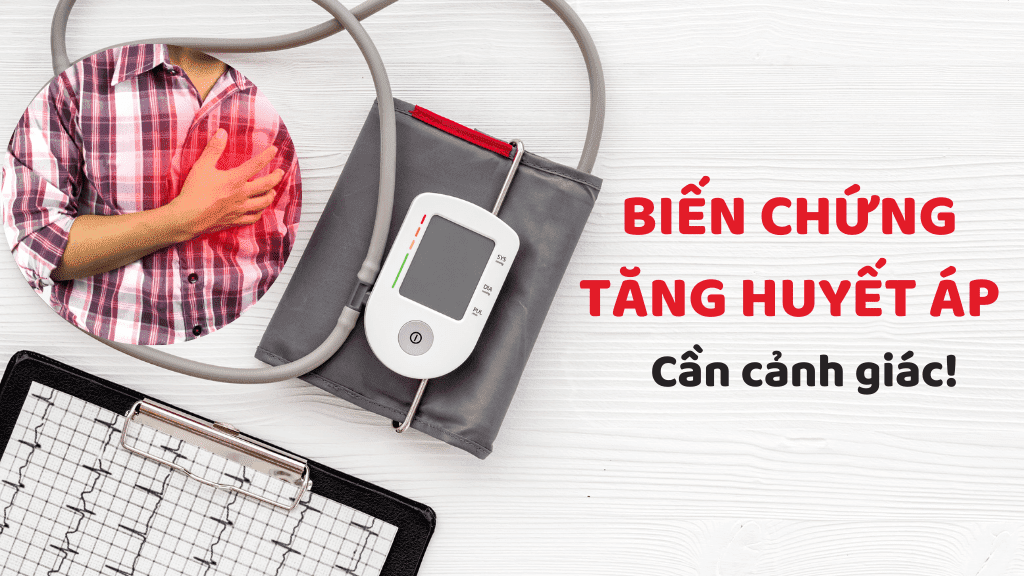 Những nguy hiểm cần cảnh giác của biến chứng tăng huyết áp