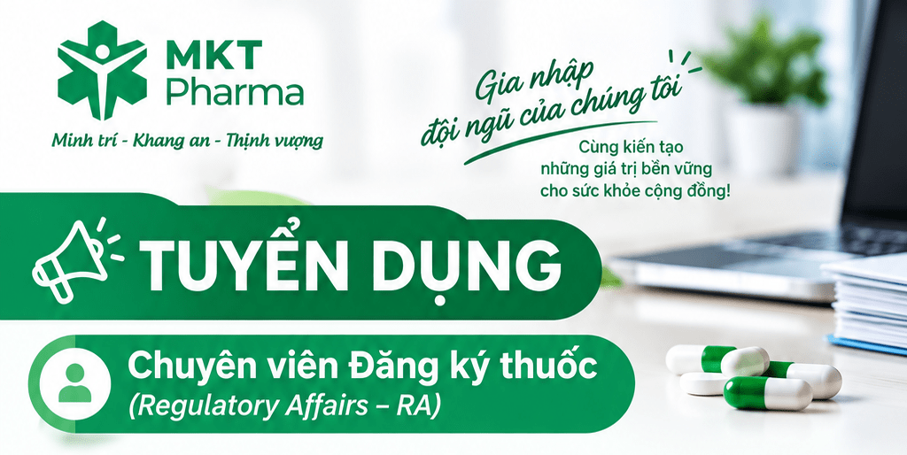 TUYỂN DỤNG CHUYÊN VIÊN ĐĂNG KÝ THUỐC NƯỚC NGOÀI