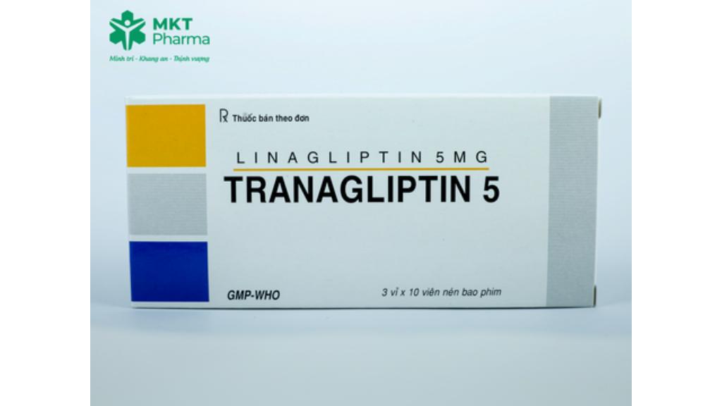 Tranagliptin 5 với hoạt chất Linagliptin giúp kiểm soát đường huyết